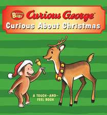 Curious Baby: Curious about Christmas Touch-and-Feel Board Book: A Christmas Holiday Book for Kids