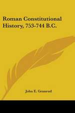 Roman Constitutional History, 753-744 B.C.