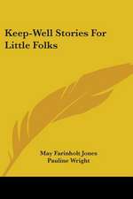 Keep-Well Stories For Little Folks