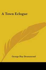 A Town Eclogue