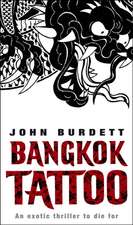 Burdett, J: Bangkok Tattoo