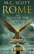 Rome: The Eagle Of The Twelfth