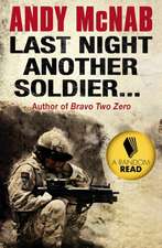 McNab, A: Last Night Another Soldier