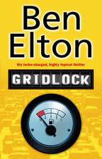 Elton, B: Gridlock