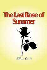 The Last Rose of Summer