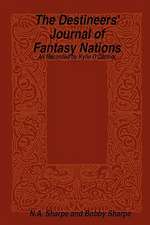 The Destineers' Journal of Fantasy Nations