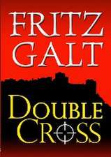 Double Cross: An International Thriller