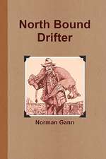 North Bound Drifter