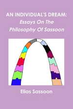 An Individual's Dream: Essays on the Philosophy of Sassoon