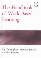 The Handbook of Work Based Learning