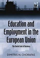 Education and Employment in the European Union: The Social Cost of Business