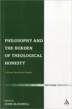 Philosophy and the Burden of Theological Honesty: A Donald MacKinnon Reader