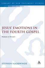 Jesus' Emotions in the Fourth Gospel