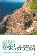 Early Irish Monasticism