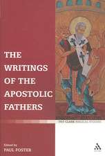 The Writings of the Apostolic Fathers