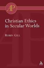 Christian Ethics in Secular Worlds