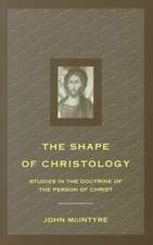 McIntyre, J: The Shape of Christology