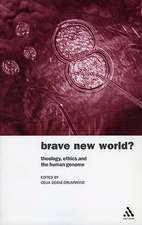 Brave New World?: Theology, Ethics and the Human Genome