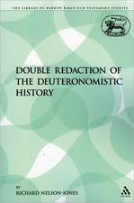 Double Redaction of the Deuteronomistic History