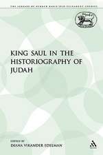 King Saul in the Historiography of Judah