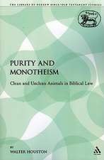 Purity and Monotheism: Clean and Unclean Animals in Biblical Law