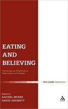 Eating and Believing