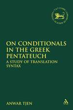 On Conditionals in the Greek Pentateuch: A Study of Translation Syntax