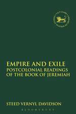 Empire and Exile: Postcolonial Readings of the Book of Jeremiah