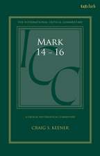 Mark 14-16: A Critical and Exegetical Commentary