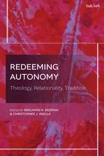 Redeeming Autonomy: Theology, Relationality, Tradition