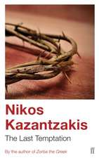 Kazantzakis, N: Last Temptation