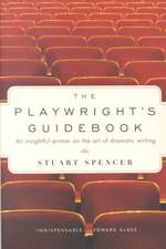 Spencer, S: Playwright's Guidebook