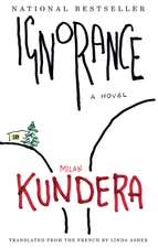 Kundera, M: Ignorance