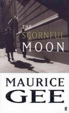 Gee, M: The Scornful Moon