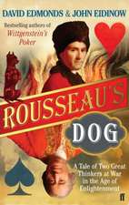 Edmonds, D: Rousseau's Dog