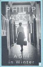 Larkin, P: Girl in Winter