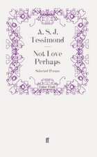 Not Love Perhaps