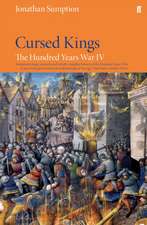 Sumption, J: Hundred Years War Vol 4