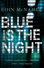 Blue Is the Night