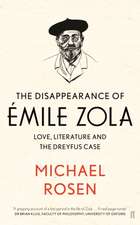 Rosen, M: The Disappearance of Emile Zola