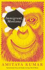 Kumar, A: Immigrant, Montana