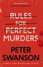 RULES FOR PERFECT MURDERS