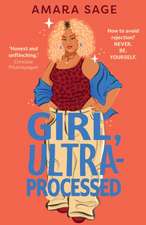 Girl: Ultra-Processed