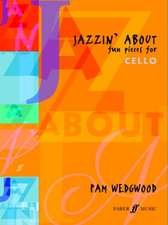 Jazzin' about -- Fun Pieces for Cello: Mini-Pieces for Beginner Violinists