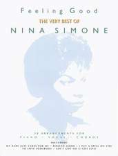 Feeling Good. the Very Best of Nina Simone