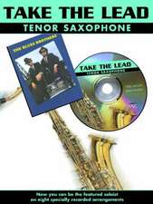 Take The Lead: Blues Brothers (Tenor Saxophone)