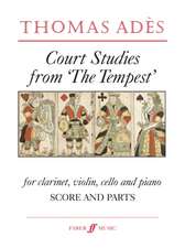 ADES, T: COURT STUDIES SCORE & PARTS