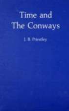 Time and the Conways: A Play