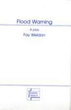 Flood Warning - A Play