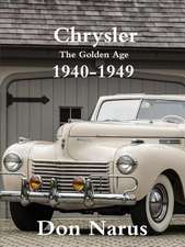 Chrysler- The Golden Age 1940-1949